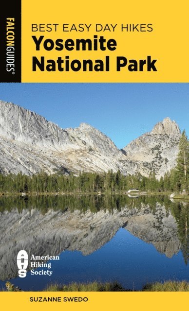 Suzanne Swedo - Best Easy Day Hikes Yosemite National Park, E-bok