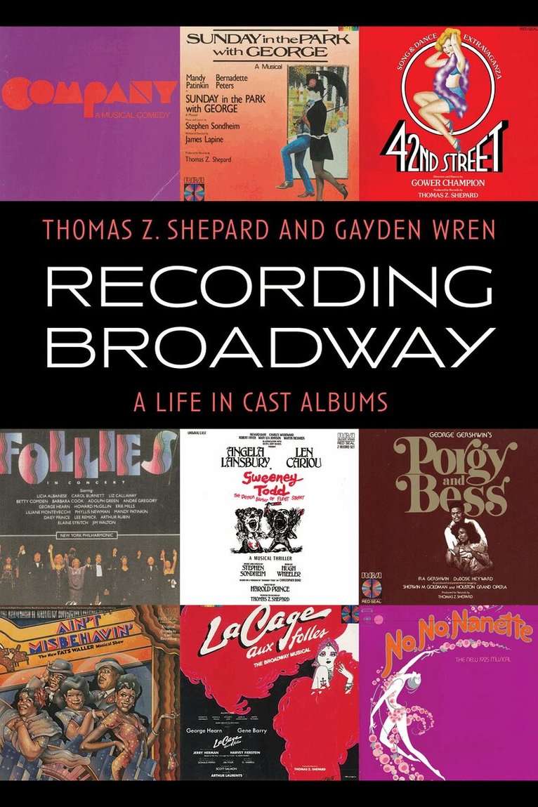Thomas Z. Shepard, Gayden Wren - Recording Broadway, Inbunden. Tillgänglighet: Lägg i varukorg