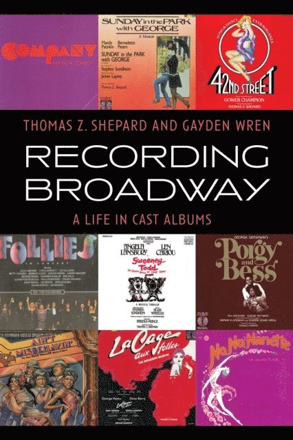 Thomas Z. Shepard, Gayden Wren - Recording Broadway, E-bok. Tillgänglighet: Lägg i varukorg