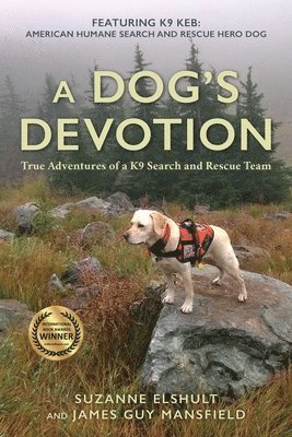 Suzanne Elshult, James Guy Mansfield - Dog's Devotion, Häftad