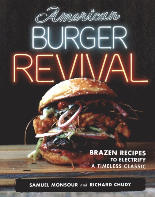 Richard Chudy, Samuel Monsour - American Burger Revival, E-bok