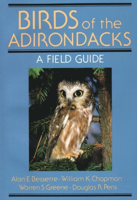 William K. Chapman, Alan Bessette - Birds Of The Adirondacks, E-bok