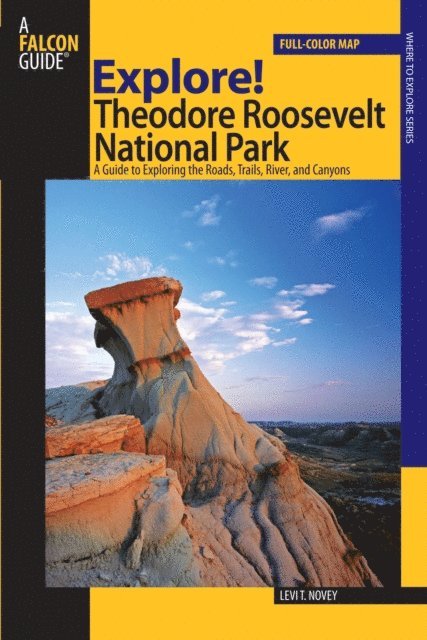 Levi Novey - Explore! Theodore Roosevelt National Park, E-bok