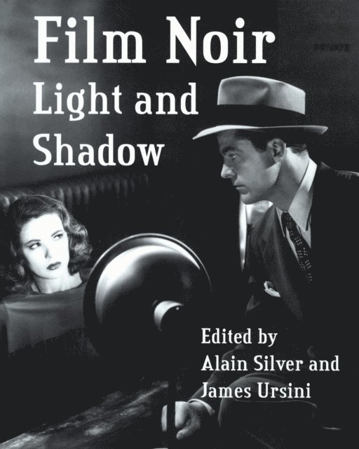 Alain Silver - Film Noir Light and Shadow, E-bok