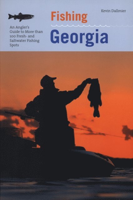 Kevin Dallmier - Fishing Georgia, E-bok. Tillgänglighet: Lägg i varukorg