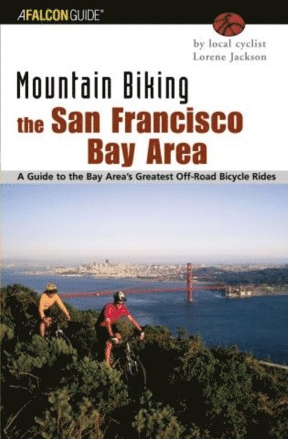 Lorene Jackson - Mountain Biking the San Francisco Bay Area, E-bok. Tillgänglighet: Lägg i varukorg