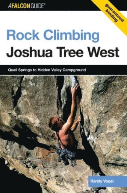 Randy Vogel - Rock Climbing Joshua Tree West, E-bok