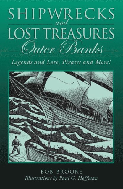 Bob Brooke - Shipwrecks and Lost Treasures: Outer Banks, E-bok