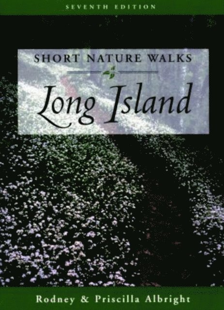 Priscilla Albright, Rodney Albright, Robert Wendt - Short Nature Walks Long Island, E-bok. Tillgänglighet: Lägg i varukorg