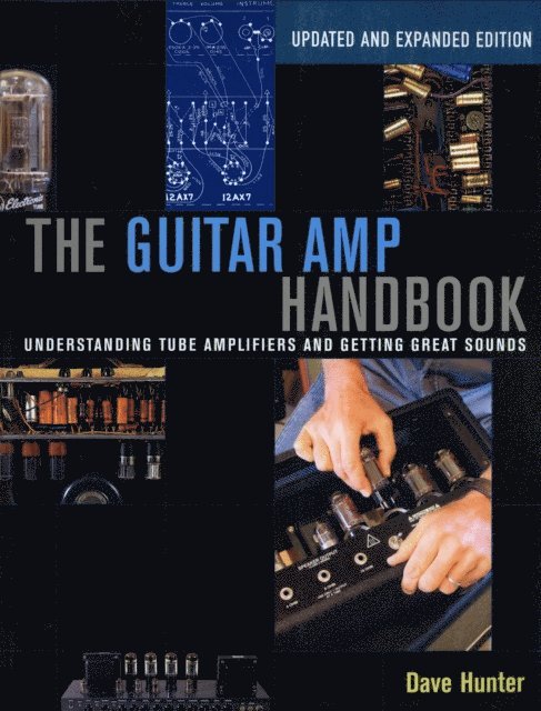 Dave Hunter - Guitar Amp Handbook, E-bok