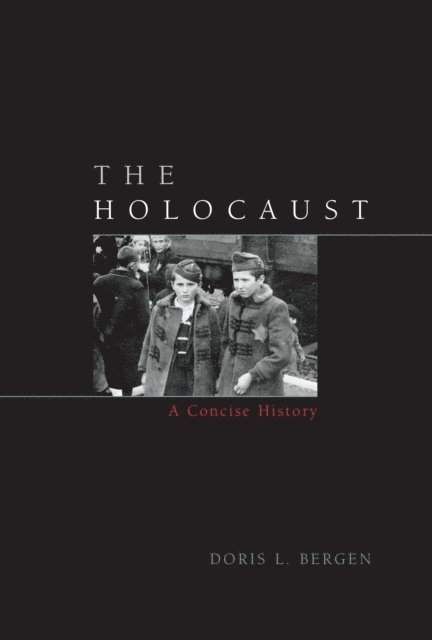 Doris L. Bergen - Holocaust, E-bok