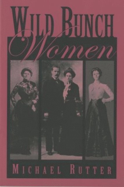 Michael Rutter - Wild Bunch Women, E-bok