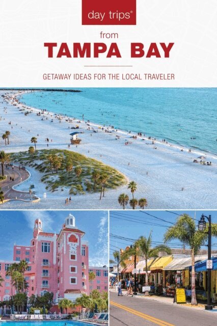Anne Anderson - Day Trips(R) from Tampa Bay, E-bok