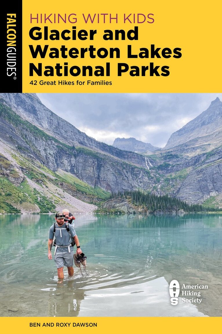 Roxy and Ben Dawson - Hiking with Kids Glacier and Waterton Lakes National Parks, Häftad