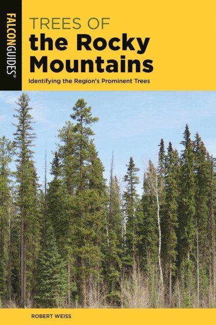 Robert Weiss - Trees of the Rocky Mountains, E-bok. Tillgänglighet: Lägg i varukorg