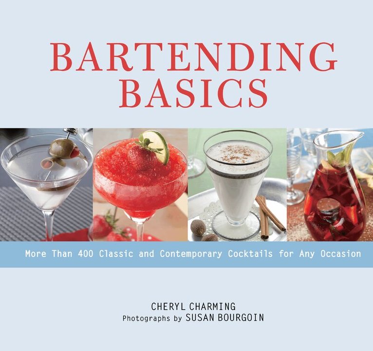Cheryl Charming - Bartending Basics, Häftad