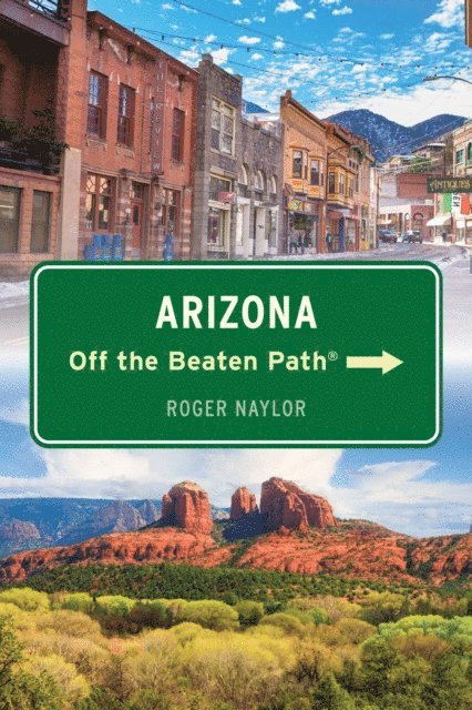 Roger Naylor - Arizona Off the Beaten Path(R), E-bok