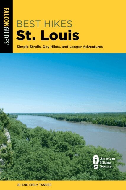 Emily Tanner, JD Tanner - Best Hikes St. Louis, E-bok