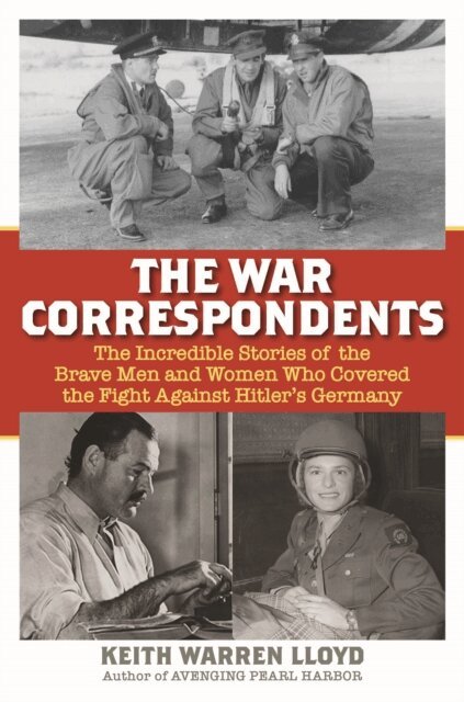Keith Warren Lloyd - War Correspondents, E-bok. Tillgänglighet: Lägg i varukorg