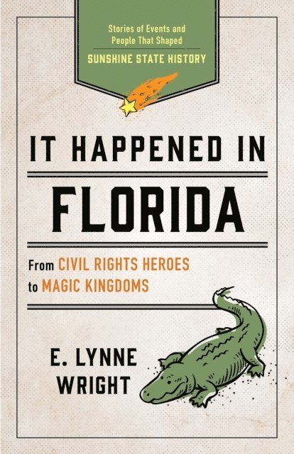 E. Lynne Wright - It Happened In Florida, E-bok