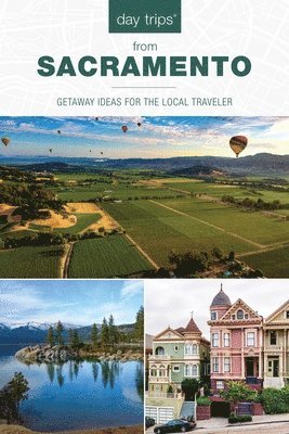 Karen Misuraca - Day Trips® from Sacramento, Häftad
