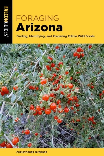 Christopher Nyerges - Foraging Arizona, E-bok