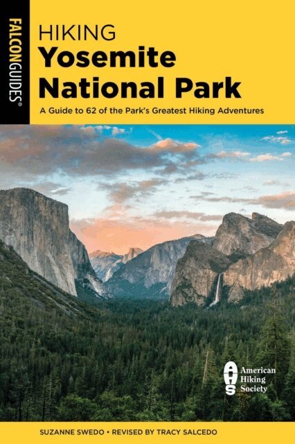 Tracy Salcedo, Suzanne Swedo - Hiking Yosemite National Park, E-bok