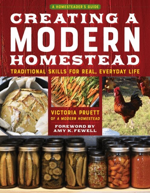 Victoria Pruett - Creating a Modern Homestead, E-bok
