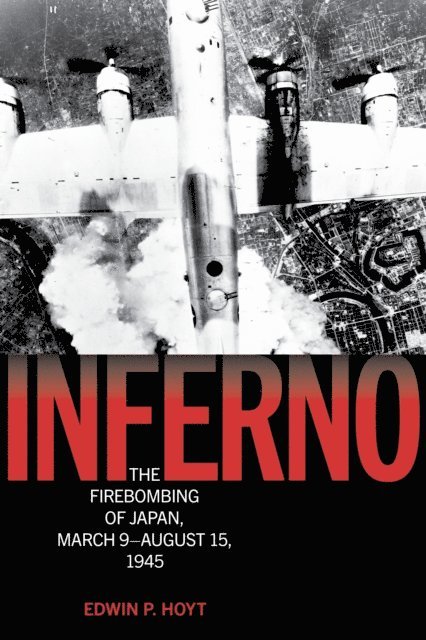 Edwin P. Hoyt - Inferno, E-bok