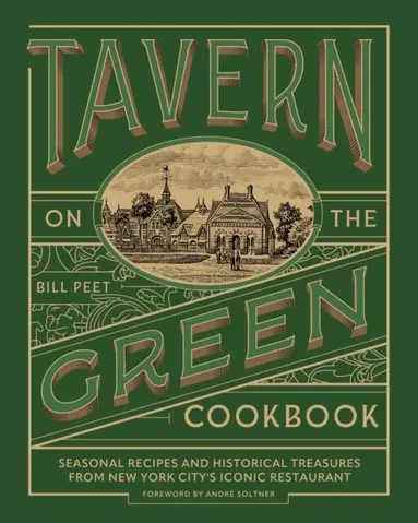 Bill Peet - Tavern on the Green Cookbook, E-bok