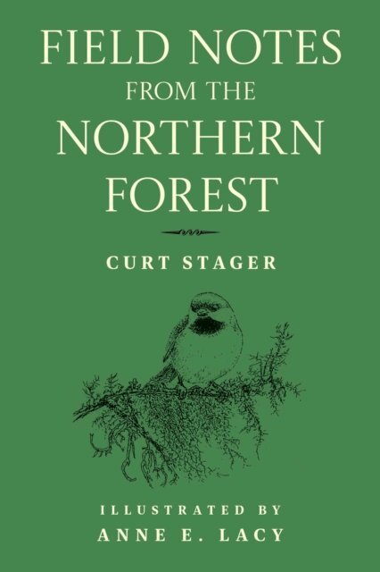 Curt Stager - Field Notes from the Northern Forest, E-bok. Tillgänglighet: Lägg i varukorg