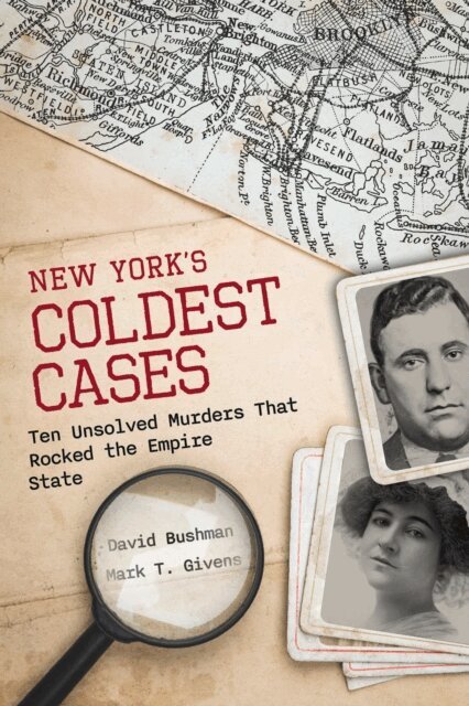 Mark T. Givens, David Bushman - New York's Coldest Cases, E-bok