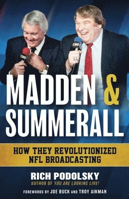 Rich Podolsky - Madden & Summerall, Inbunden