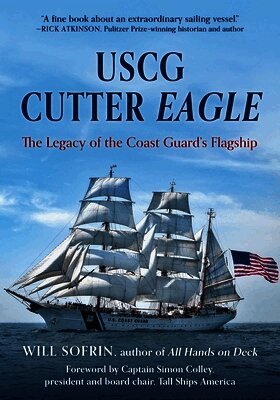 Will Sofrin - USCG Cutter Eagle, Häftad