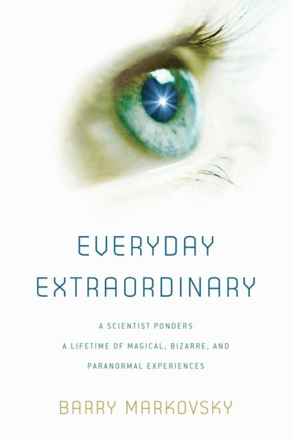 Barry Markovsky - Everyday Extraordinary, E-bok