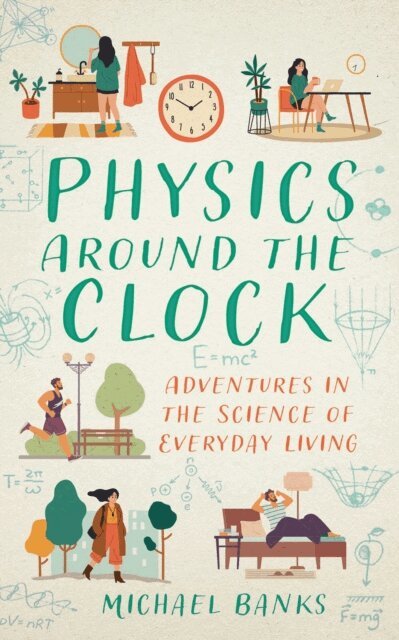 Michael Banks - Physics Around the Clock, E-bok