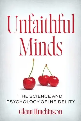Glenn Hutchinson - Unfaithful Minds, Häftad. Tillgänglighet: Lägg i varukorg