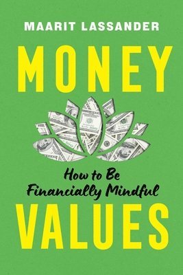 Maarit Lassander - Money Values, Inbunden. Tillgänglighet: Lägg i varukorg
