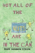 Not All of the Nuts Are in the Can