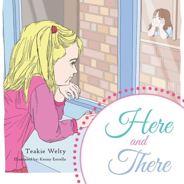 Teakie Welty - Here and There, E-bok