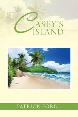 Patrick Ford - Casey's Island, Häftad. Tillgänglighet: Lägg i varukorg