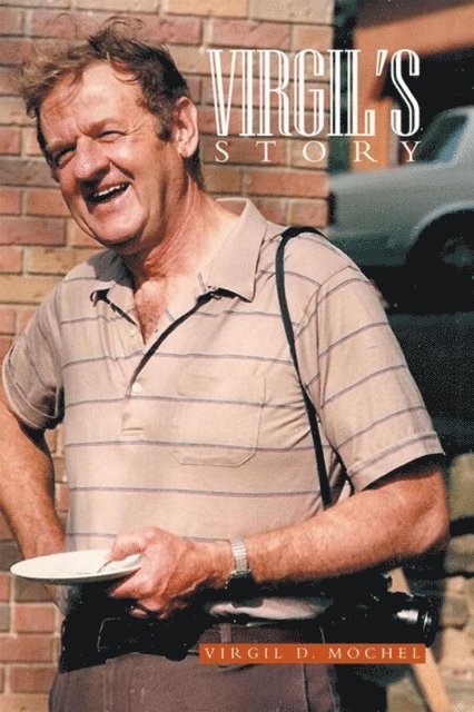 Virgil D. Mochel - Virgil's Story, E-bok. Tillgänglighet: Lägg i varukorg