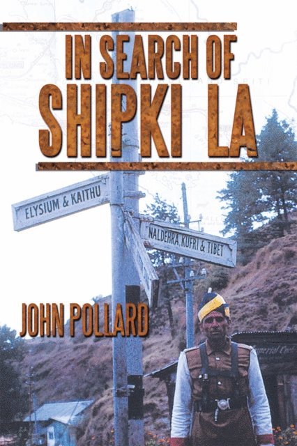 John Pollard - In Search of Shipki La, E-bok