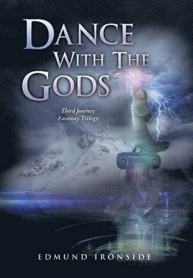 Edmund Ironside - Dance with the Gods, Inbunden