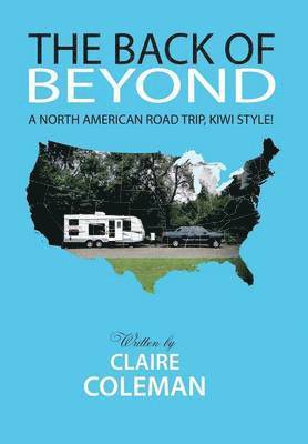 Claire Coleman - Back of Beyond, Inbunden
