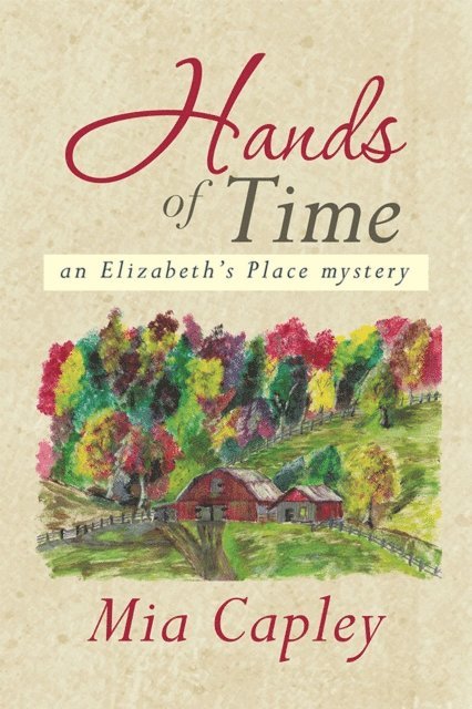 Mia Capley - Hands of Time, E-bok