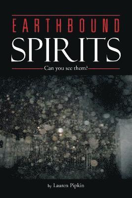 Earthbound Spirits