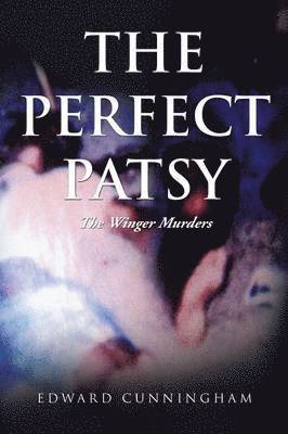 Edward Cunningham - Perfect Patsy, Häftad