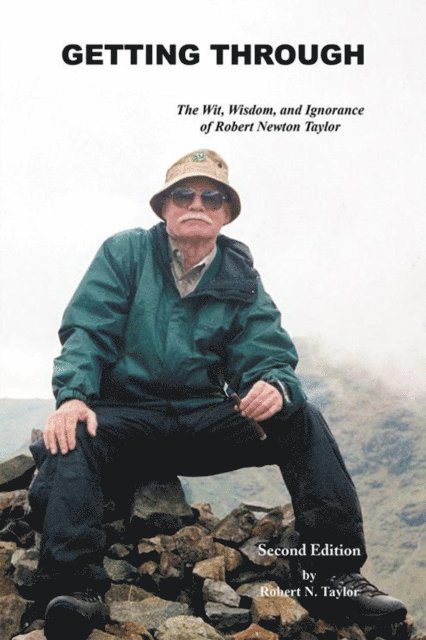 Robert N. Taylor - Getting Through, E-bok