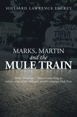 Hilliard Lawrence Lackey - Marks, Martin and the Mule Train, Häftad. Tillgänglighet: Lägg i varukorg